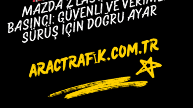 Mazda 2 Lastik Hava Basıncı Güvenli ve Verimli Sürüş İçin Doğru Ayar