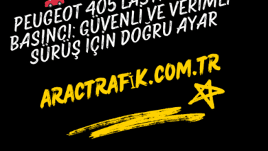 Peugeot 405 Lastik Hava Basıncı: Güvenli ve Verimli Sürüş İçin Doğru Ayar