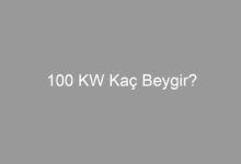 100 KW Kaç Beygir?
