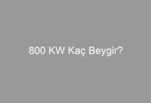 800 KW Kaç Beygir?