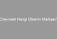 Chevrolet Hangi Ülkenin Markası?
