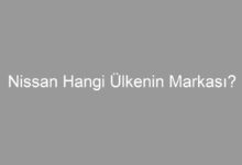 Nissan Hangi Ülkenin Markası?