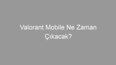 Valorant Mobile Ne Zaman Çıkacak?