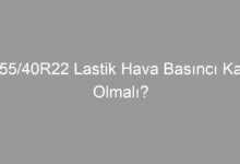 255/40R22 Lastik Hava Basıncı Kaç Olmalı?