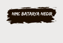 NMC Batarya Nedir