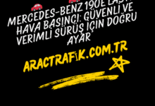 Mercedes-Benz 190E Lastik Hava Basıncı Güvenli ve Verimli Sürüş İçin Doğru Ayar