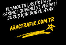 Plymouth Lastik Hava Basıncı Güvenli ve Verimli Sürüş İçin Doğru Ayar