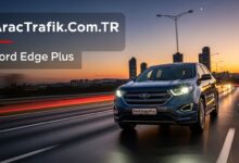 Ford Edge Plus Lastik Hava Basıncı