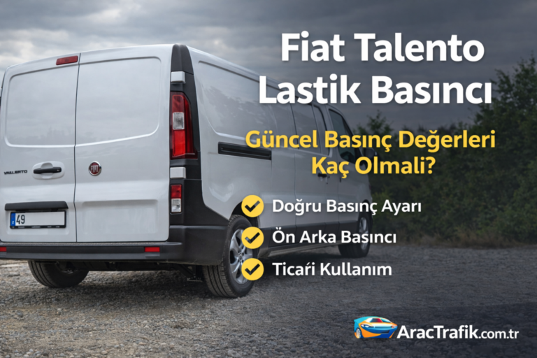 Fiat Talento Lastik Basıncı