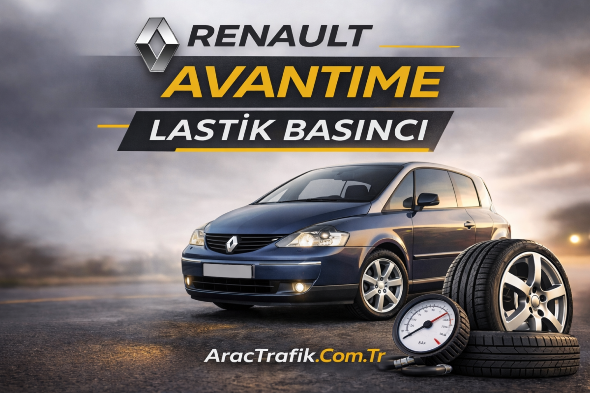 Renault Avantime Lastik Hava Basıncı