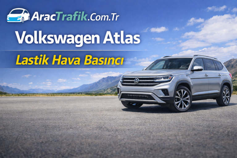 Volkswagen Atlas Lastik Basıncı