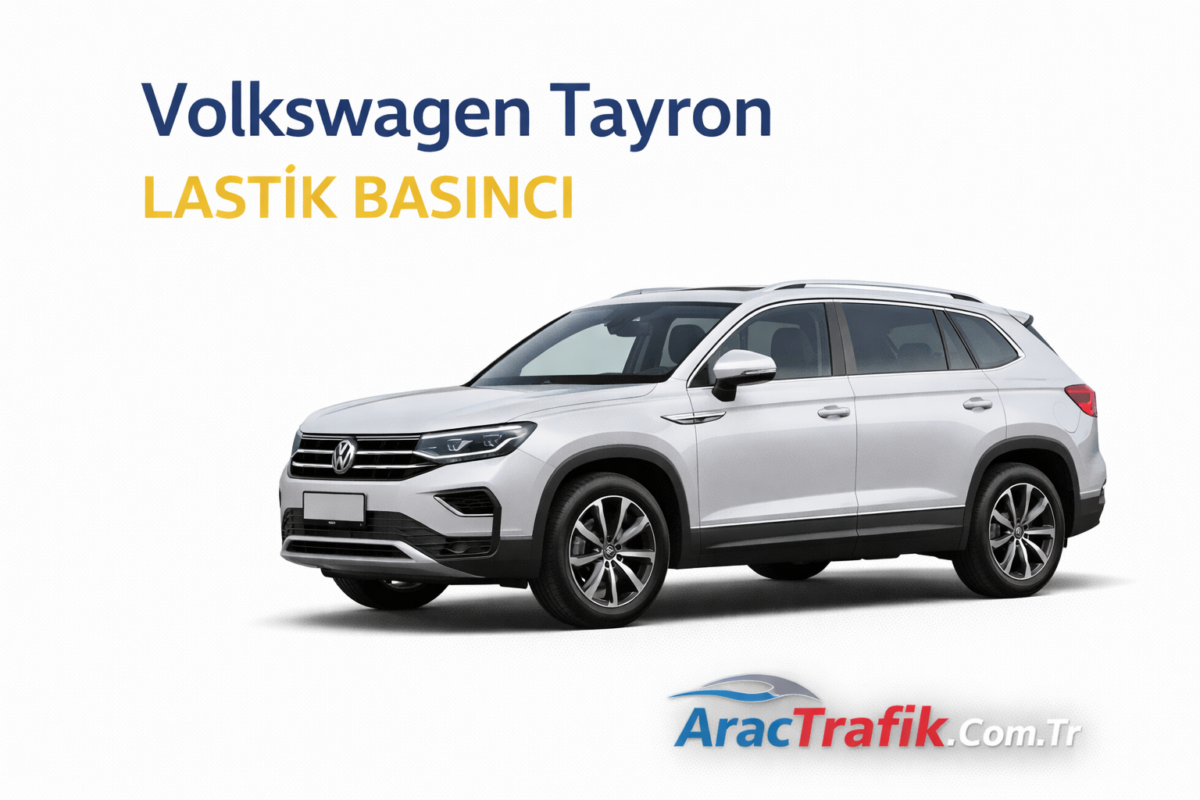 Volkswagen Tayron lastik hava basıncı