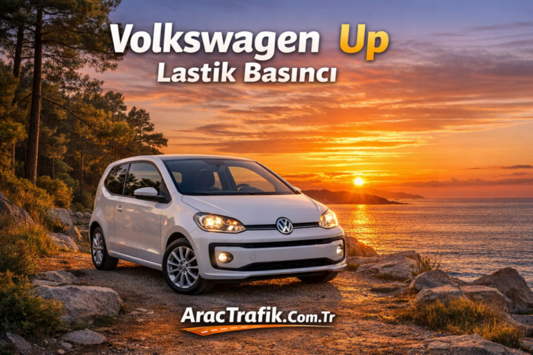Volkswagen Up Lastik Basıncı