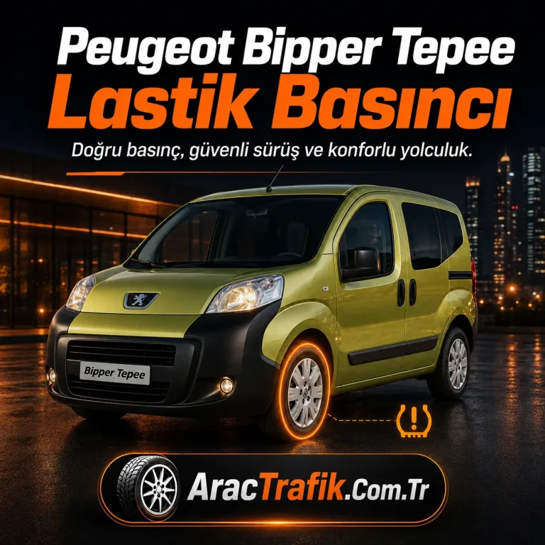 Peugeot Bipper Tepee Lastik Basıncı